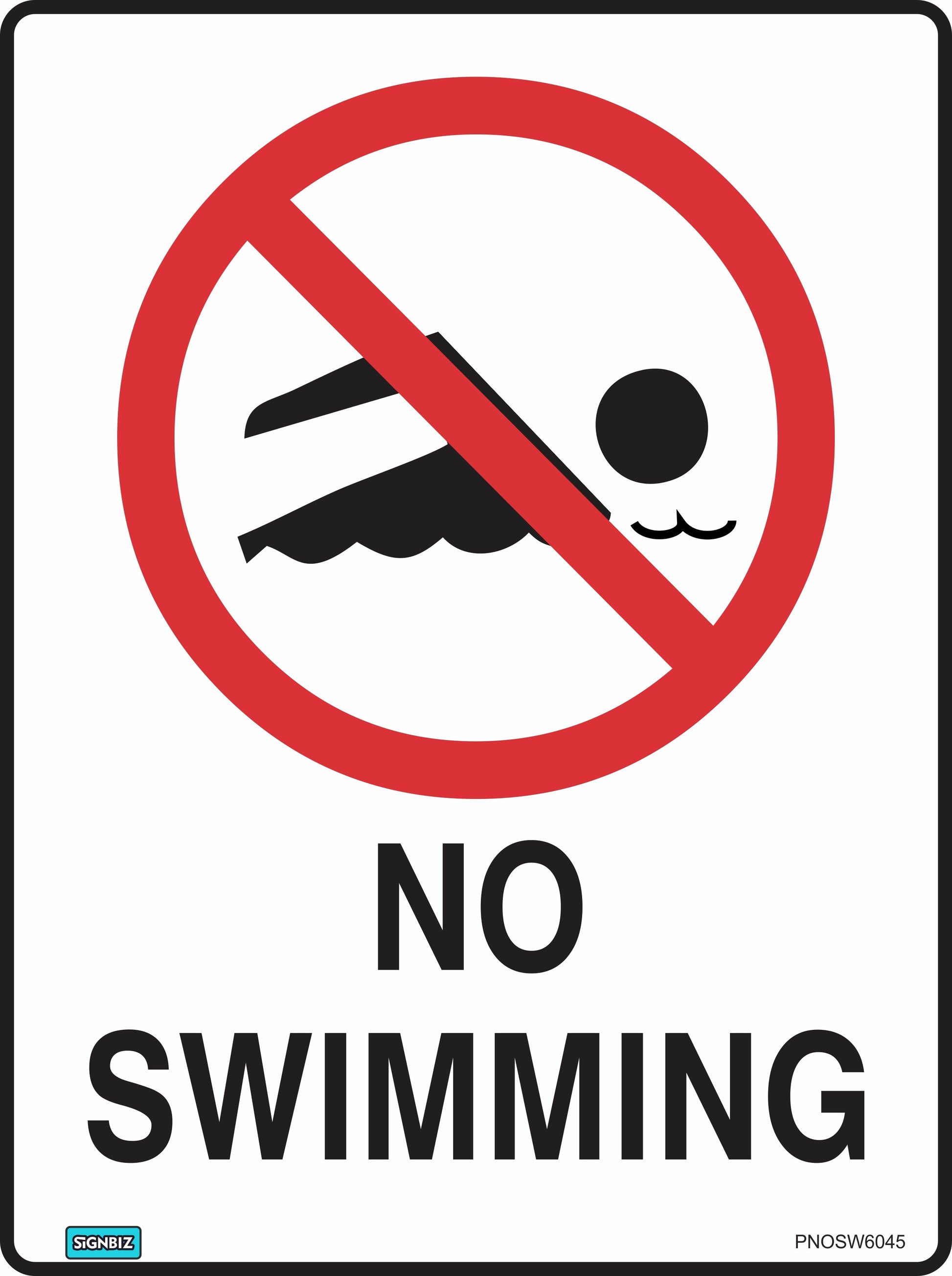 The Prohibition No Swimming sign features a swimmer icon inside a red circle with a diagonal line, complying with AS/NZS 1319. "NO SWIMMING" is boldly printed in black below the symbol to clearly communicate the restriction.