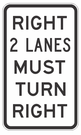 The R2-9-1n Right 2 Lanes Must Turn Right sign is a rectangular, reflective Australian Standard regulatory road sign with black text on a white background for clear traffic instructions.