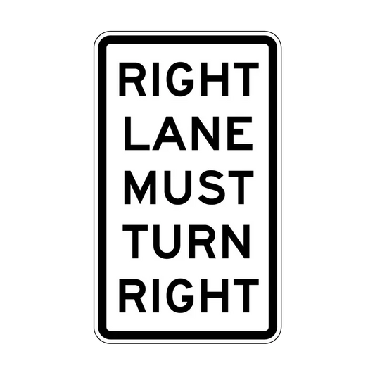 R2-9(R) Right Lane Must Turn Right