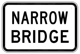 A rectangular R4-201-1n Narrow Bridge (Supplementary Plate) features a white background, black border, and bold uppercase "NARROW BRIDGE" text in black, matching the design of regulatory NSW road signs.