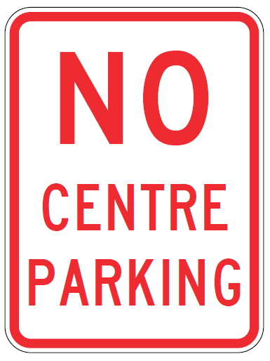 The R5-450n No Centre Parking sign is a rectangular sign with a white background and red border, displaying "NO CENTRE PARKING" in bold red letters, and meets Australian Standards for NSW regulatory road signs.