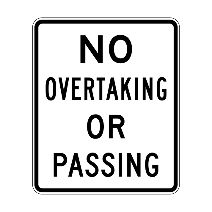 The R6-1 No Overtaking Or Passing sign is a rectangular reflective regulatory road sign with a white background, black border, and bold uppercase black letters stating "NO OVERTAKING OR PASSING.