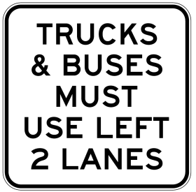 The R6-240-1n sign is a rectangular Australian Standards road sign with black text on a white background that reads: "TRUCKS & BUSES MUST USE LEFT 2 LANES.