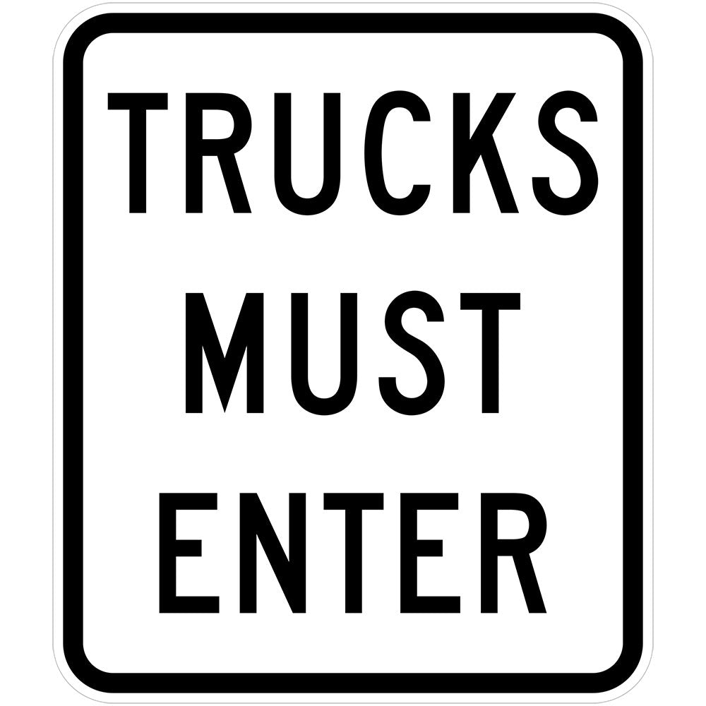 The R6-27 - Trucks Must Enter is a rectangular NSW regulatory road sign with a white background, black border, and bold uppercase black text reading "TRUCKS MUST ENTER." This reflective sign ensures visibility and compliance.
