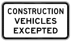 The R9-203-1n is a rectangular black and white regulatory road sign displaying "CONSTRUCTION VEHICLES EXCEPTED" in bold uppercase letters, compliant with Australian Standards.