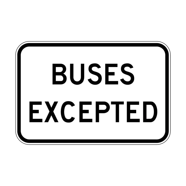 The R9-2 - Buses Excepted is a white rectangular Australian Standards road sign with a black border and the text "BUSES EXCEPTED" in bold, black uppercase letters.