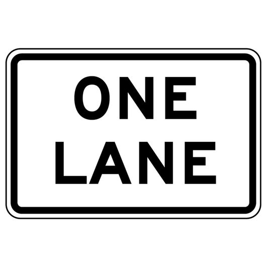 The R9-9 - One Lane sign is a rectangular reflective regulatory sign with a white background, black border, and bold black "ONE LANE" text in two lines, compliant with Australian Standards to indicate a single lane ahead.