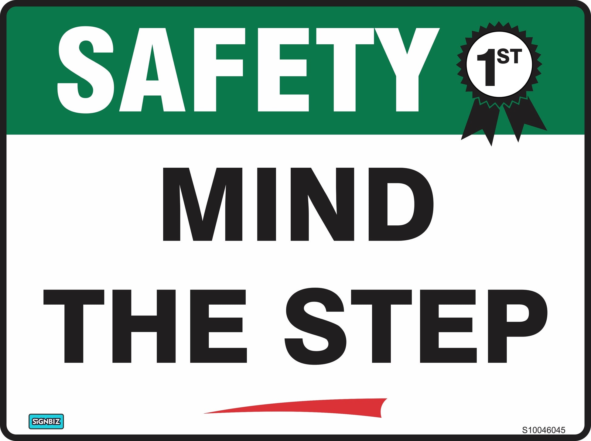 The Safety First Mind The Step sign displays "SAFETY 1st" on top, "MIND THE STEP" below, and a red arrow down-right. It meets AS/NZS 1319 housekeeping sign standards for workplace safety.