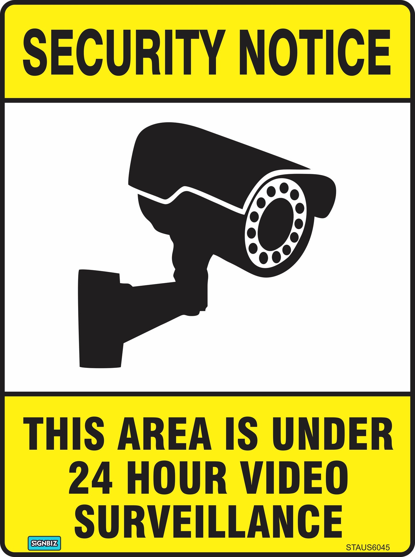The "Sec This Area Under 24hr Surveillance" sign shows a black camera icon and text on yellow, indicating 24-hour video monitoring, and complies with AS/NZS1319 security and safety sign standards.