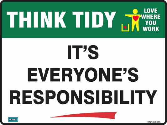 The Think Tidy Its Everyones Responsibility sign encourages workplace care with a yellow figure and red heart that says “LOVE WHERE YOU WORK,” promoting tidiness per AS/NZS 1319 standards.
