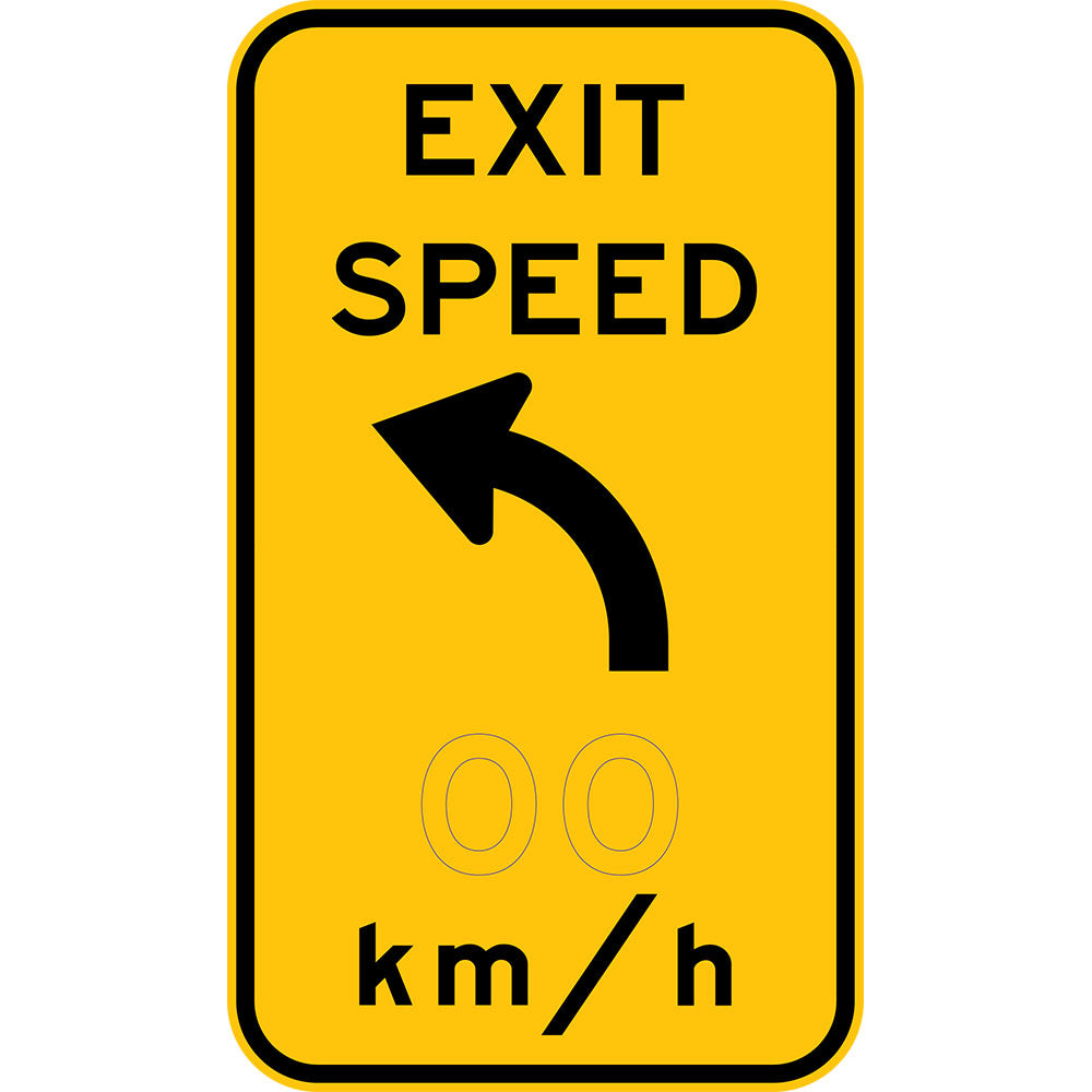 The W1-9-2 sign features a yellow background with black border, displays "EXIT SPEED" above a left-pointing curve symbol, and shows "00 km/h" below as a placeholder for the speed limit.