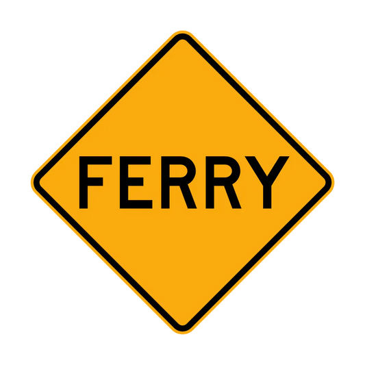 The W5-1 - Ferry sign is a yellow, diamond-shaped road sign with a black border and the word "FERRY" in bold black capital letters centered on it.
