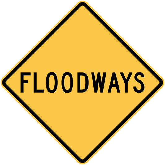 A W5-7-2 - Floodways sign: a yellow diamond-shaped road sign with "FLOODWAYS" in black capital letters.