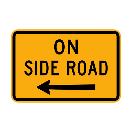 A rectangular yellow W8-3(L) road sign with a black border and "ON SIDE ROAD" above a left-pointing black arrow.