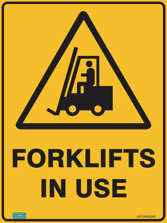 The Warning Fork In Use sign features a yellow background with a black triangle, depicting a person on a forklift and bold "FORKLIFTS IN USE" text—ideal for enhancing workplace safety.