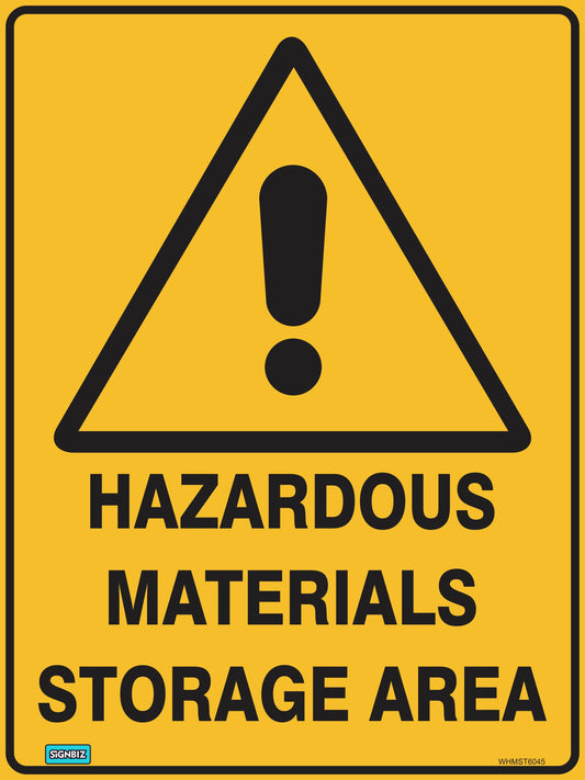 The Warning Hazardous Mat Storage sign features a yellow triangle with a black exclamation point above the text "Hazardous Materials Storage Area" in bold caps, ideal for hazard warning or safety purposes.