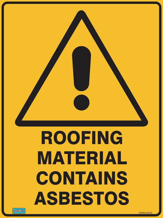A yellow warning sign featuring a black exclamation mark in a triangle and "Warning Roof May Cont Asbest," designed to AS/NZ 1319-1994 standards for safety signs.